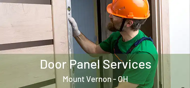 Door Panel Services Mount Vernon - OH