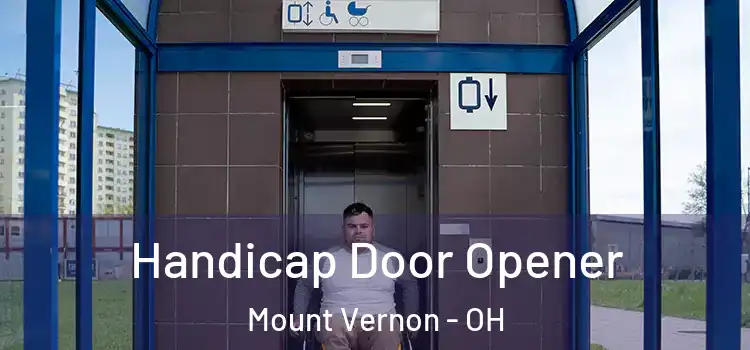 Handicap Door Opener Mount Vernon - OH