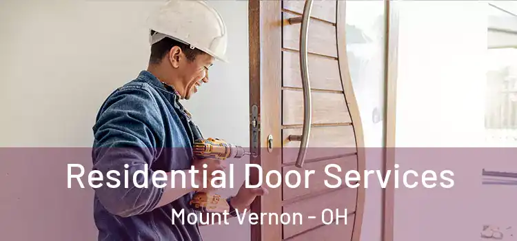 Residential Door Services Mount Vernon - OH