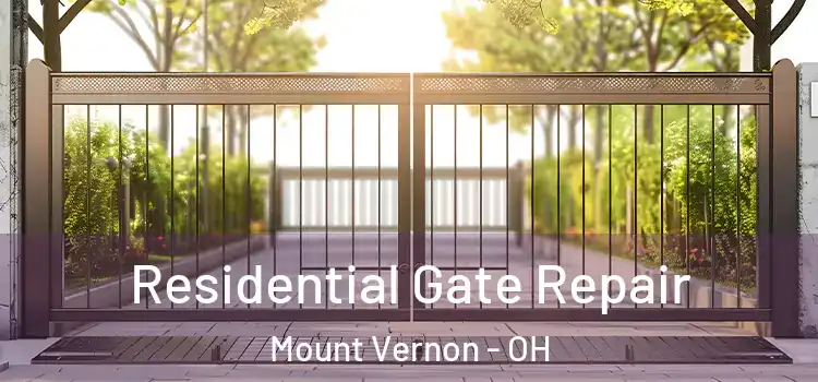 Residential Gate Repair Mount Vernon - OH