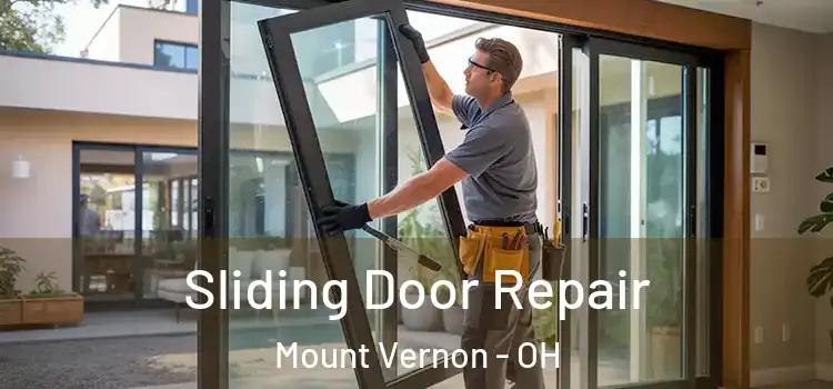 Sliding Door Repair Mount Vernon - OH