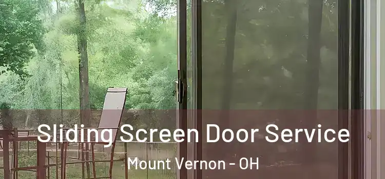 Sliding Screen Door Service Mount Vernon - OH