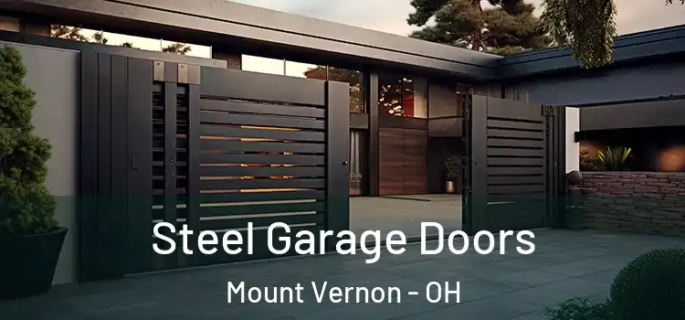 Steel Garage Doors Mount Vernon - OH